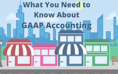 Why Should Kern County Businesses Care About FASB and GAAP?